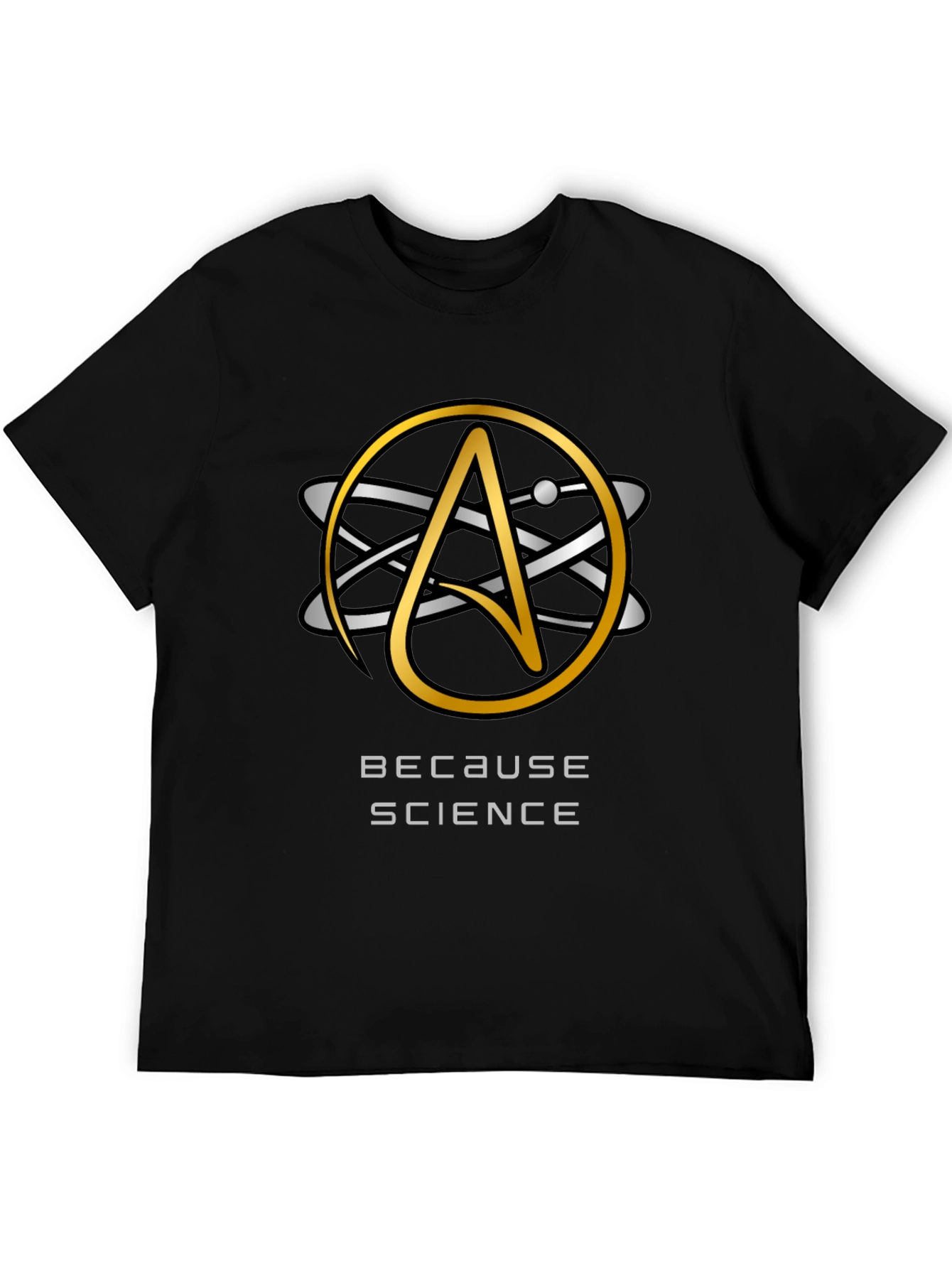 Because Science T-Shirt - Atheist Atom Symbol Design