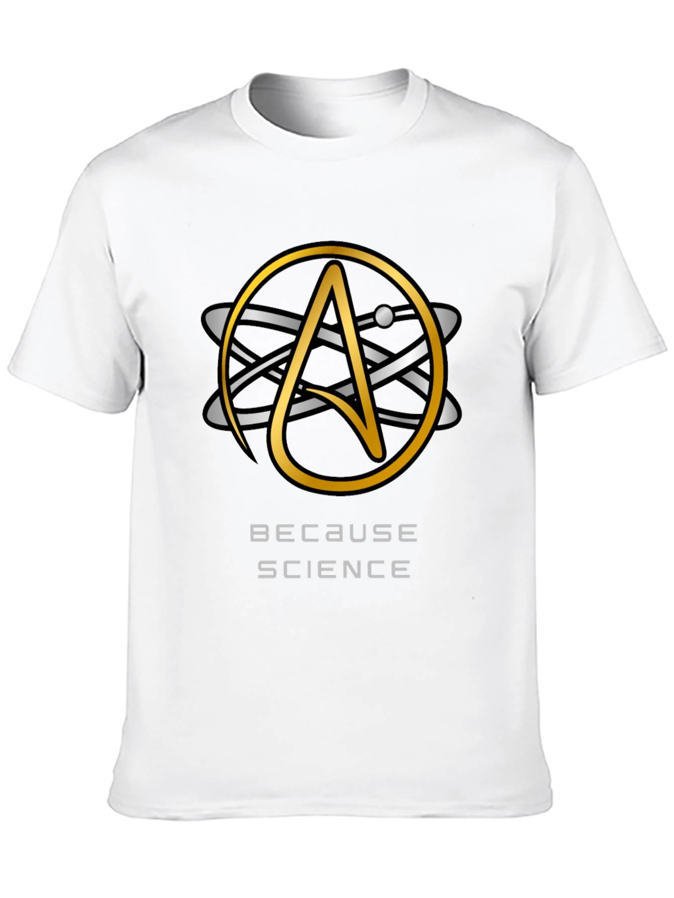 Because Science T-Shirt - Atheist Atom Symbol Design