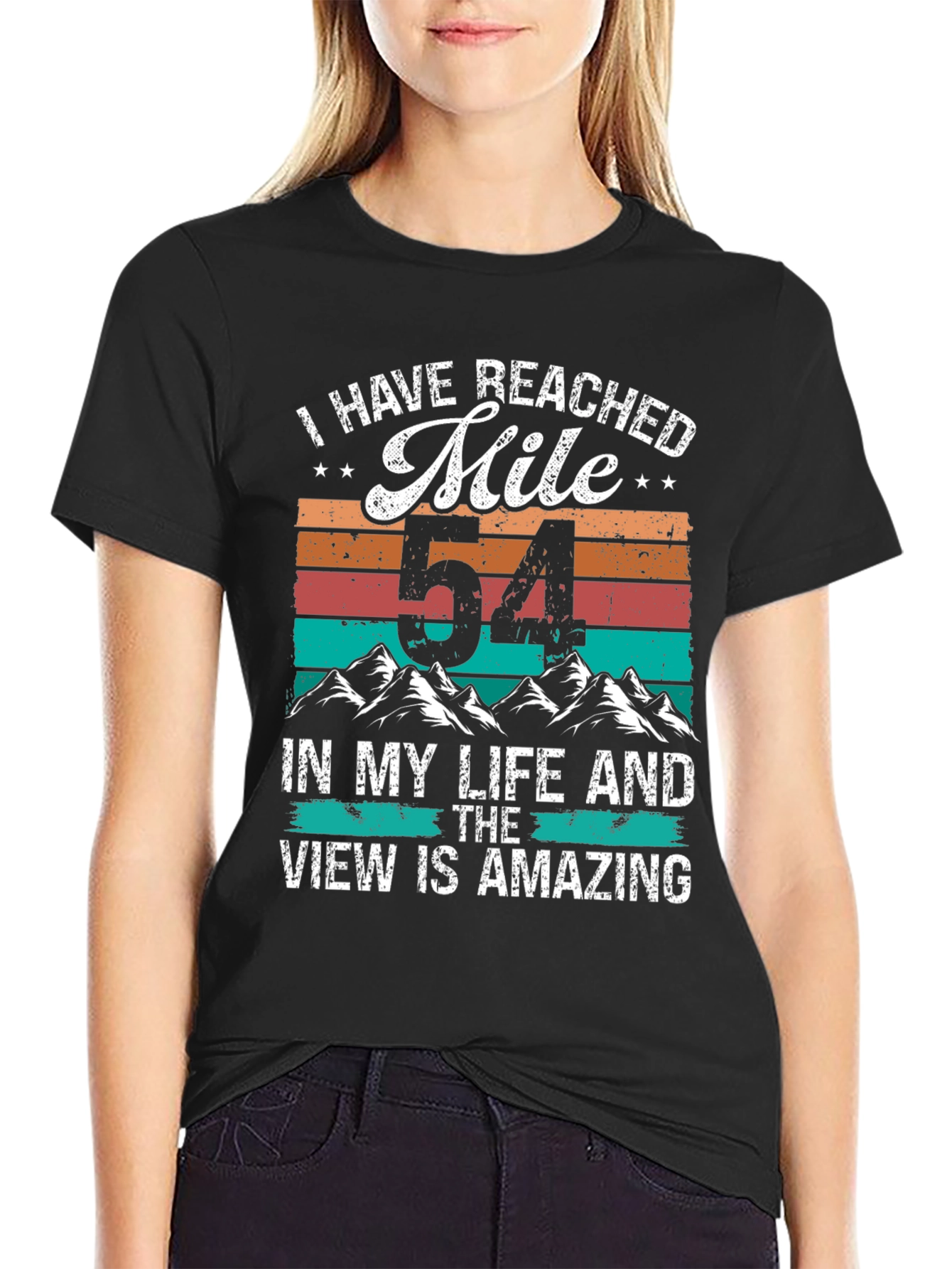 Reached Mile 54 T-Shirt: Amazing View