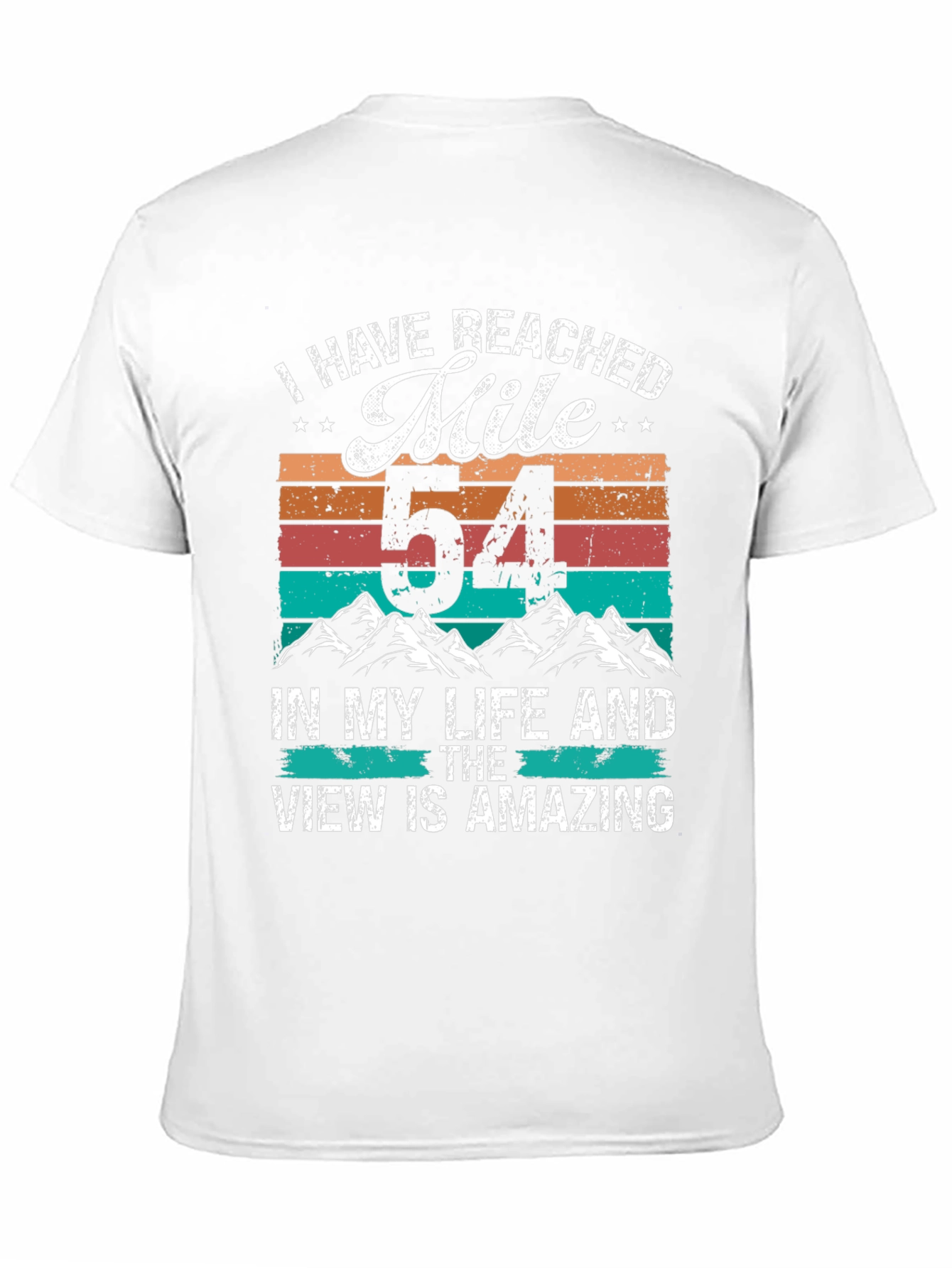 Reached Mile 54 T-Shirt: Amazing View