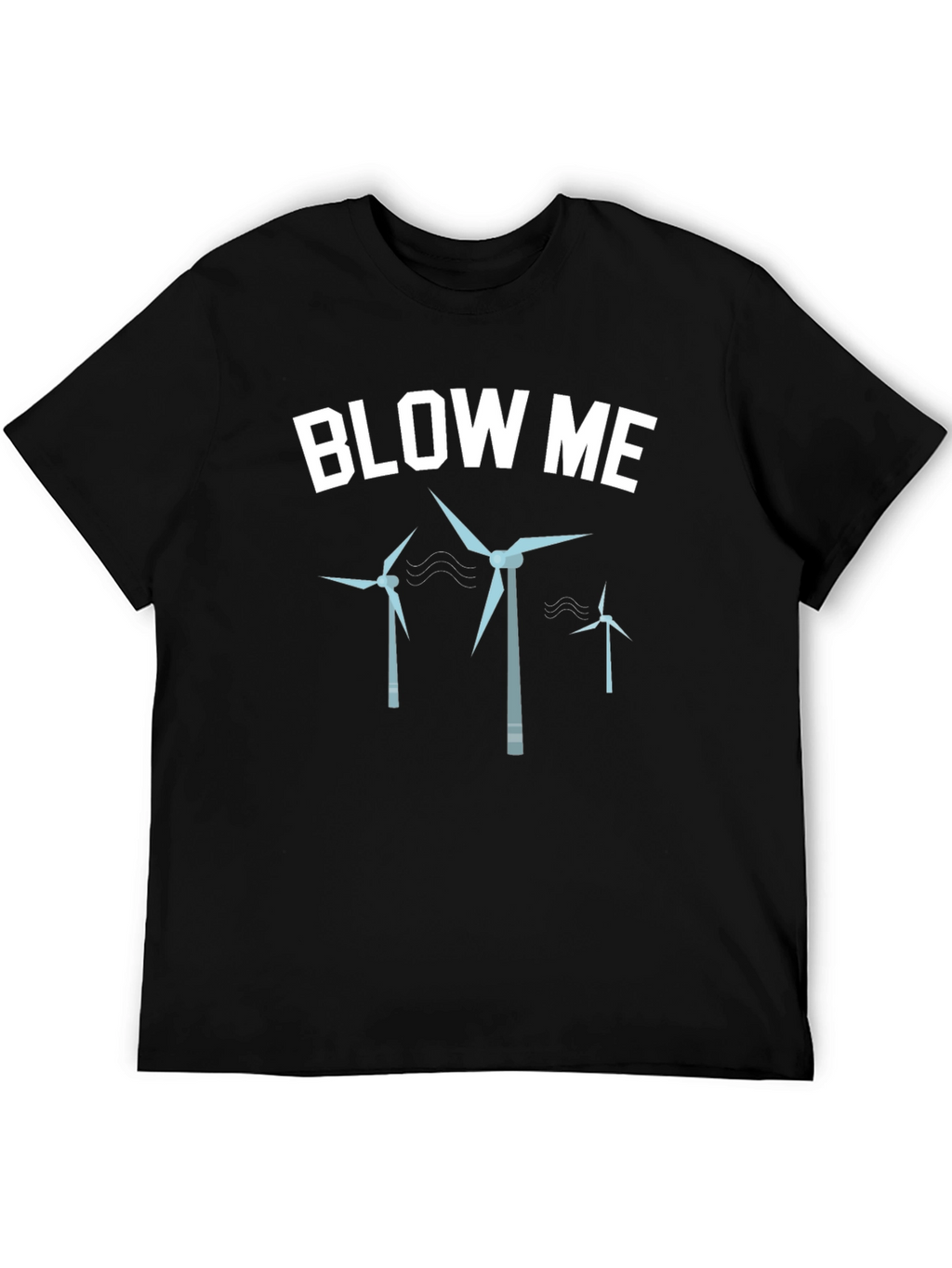 Blow Me Wind Turbines Graphic Tee - Black