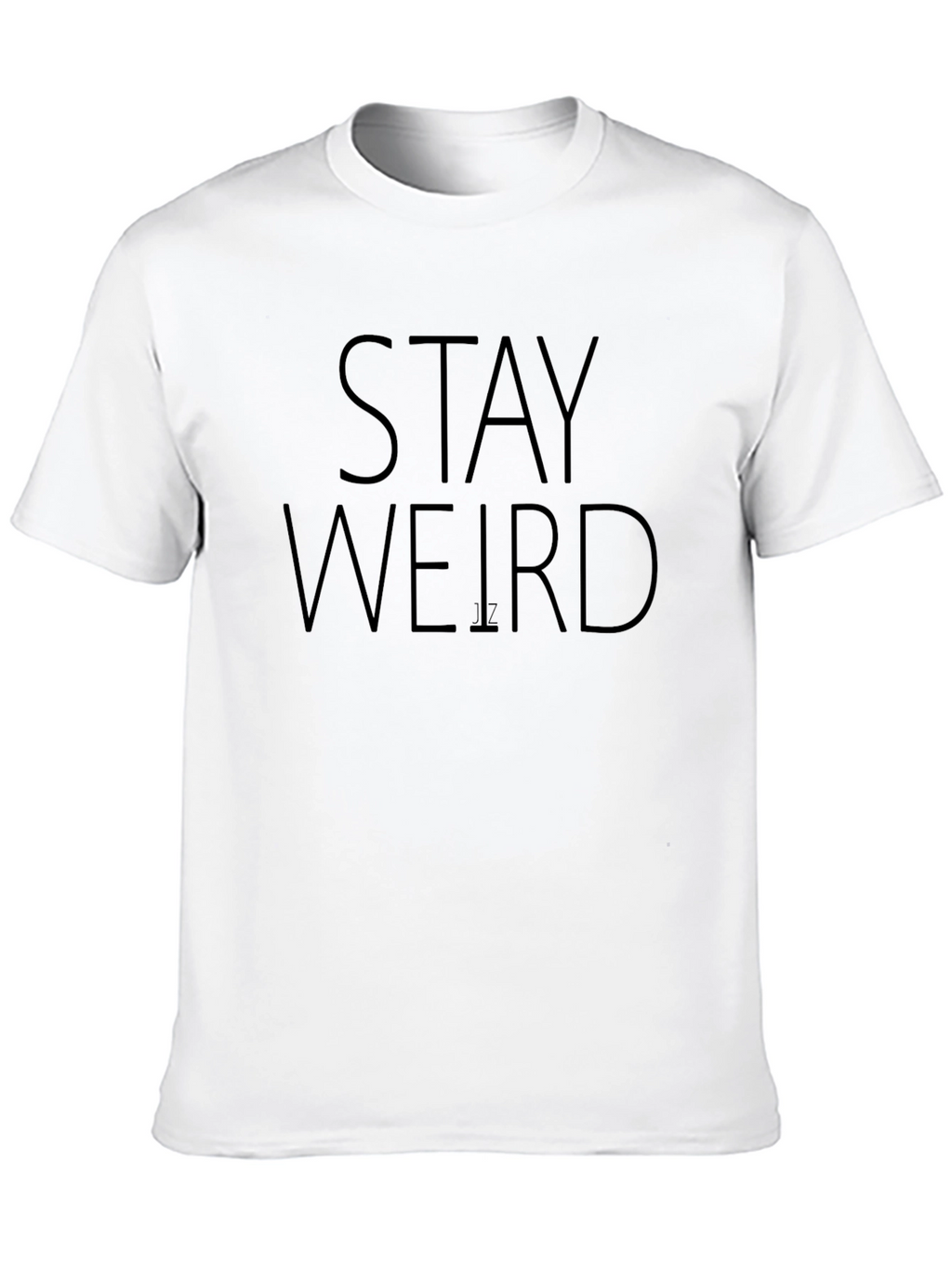 Stay Weird Graphic Tee - Black Cotton T-Shirt