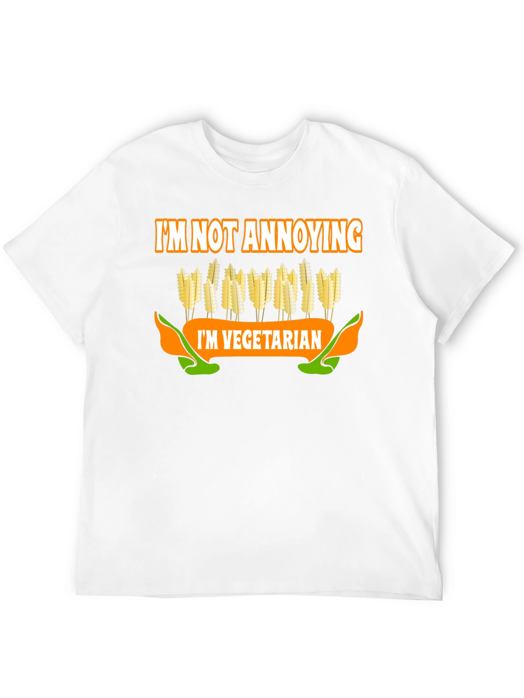 Vegetarian T-Shirt: Im Not Annoying Tee