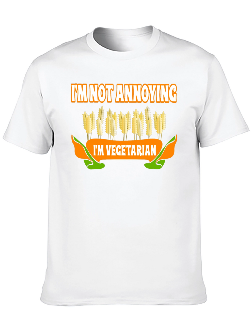 Vegetarian T-Shirt: Im Not Annoying Tee