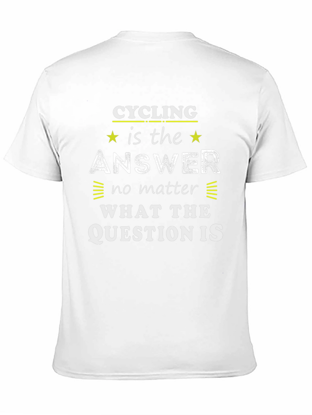 Cycling is the Answer T-Shirt
