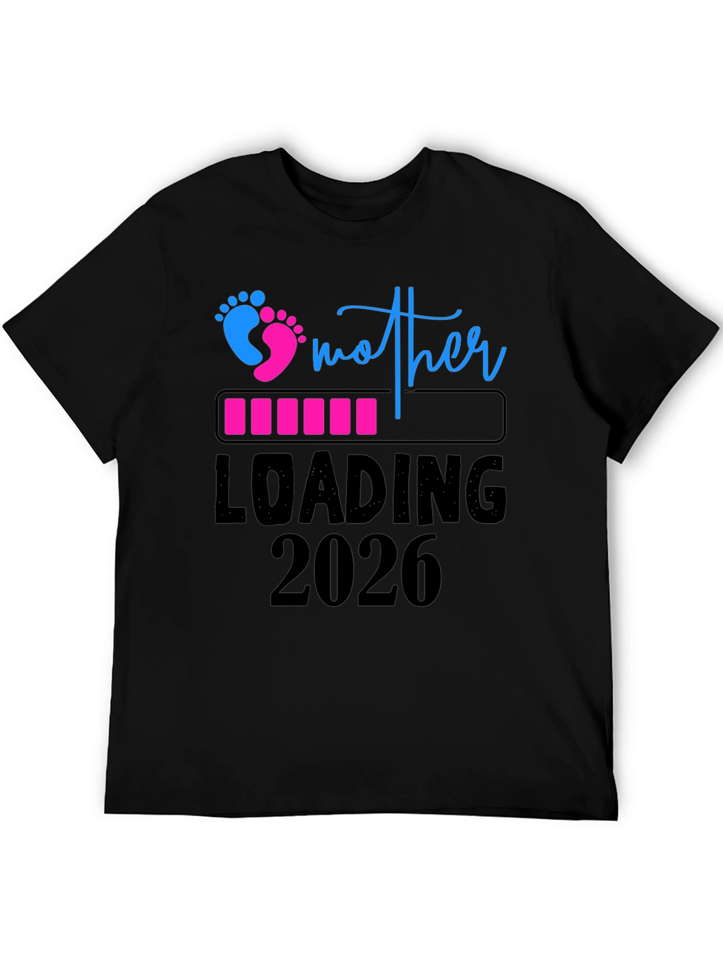 Mother Loading 2026 Graphic Tee