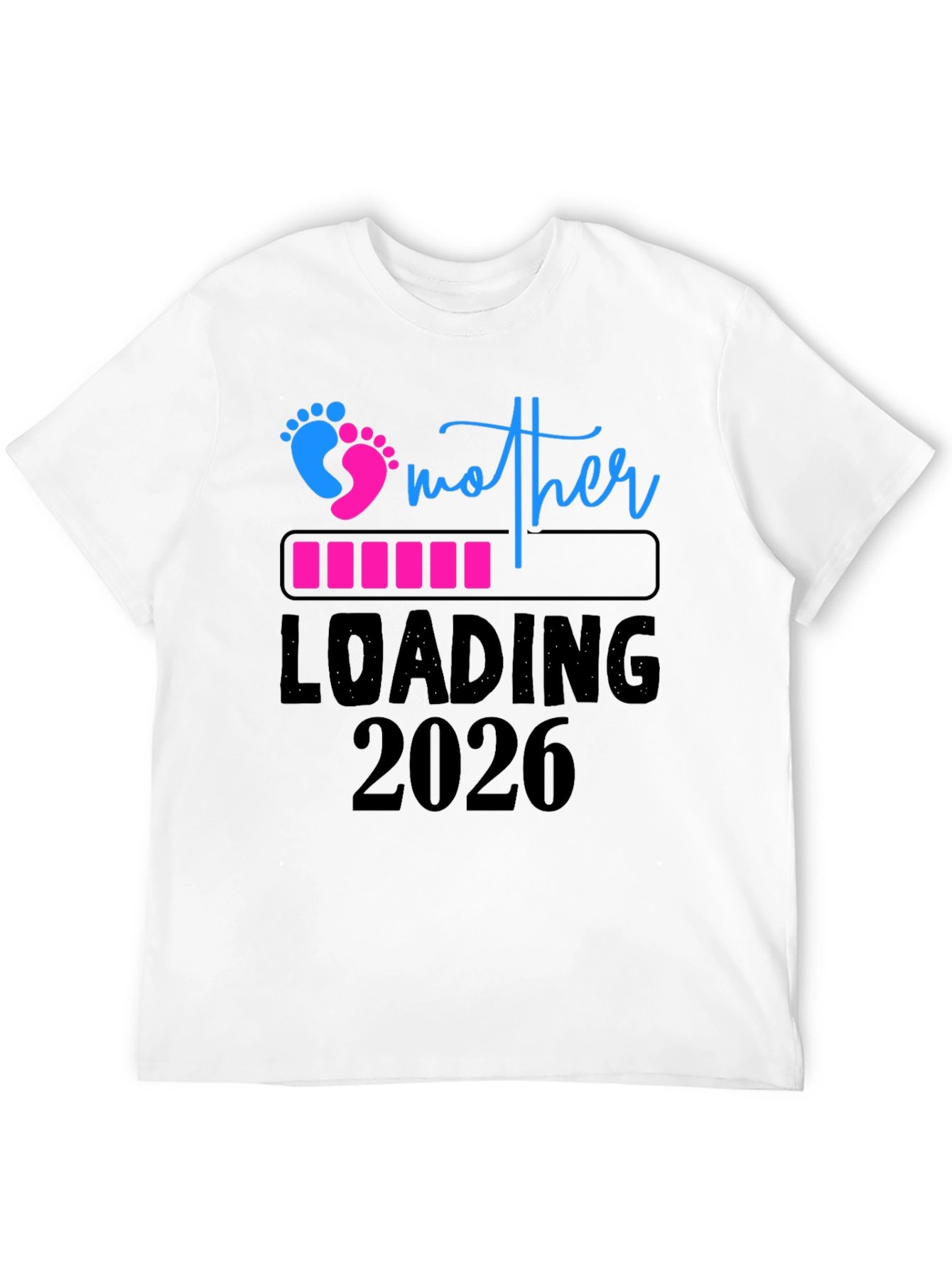 Mother Loading 2026 Graphic Tee
