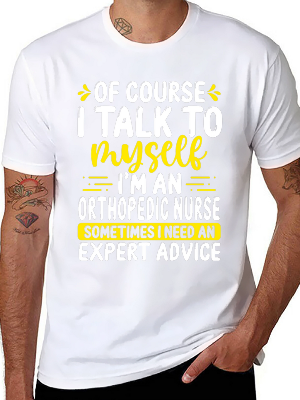 Funny Orthopedic Nurse T-Shirt: I Talk To Myself