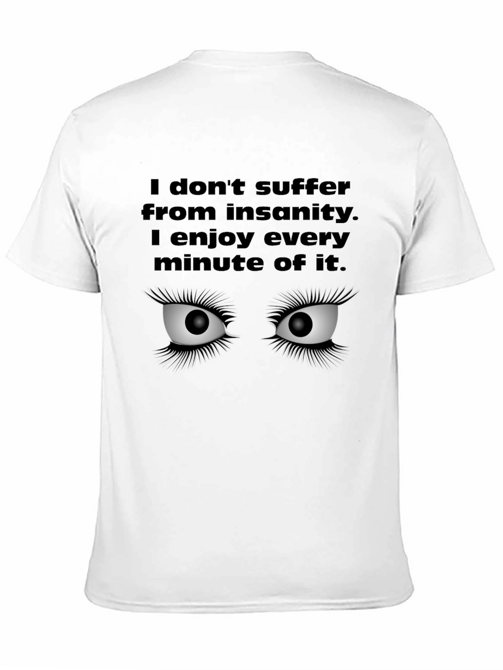 Insanity Enjoyer Black Graphic Tee
