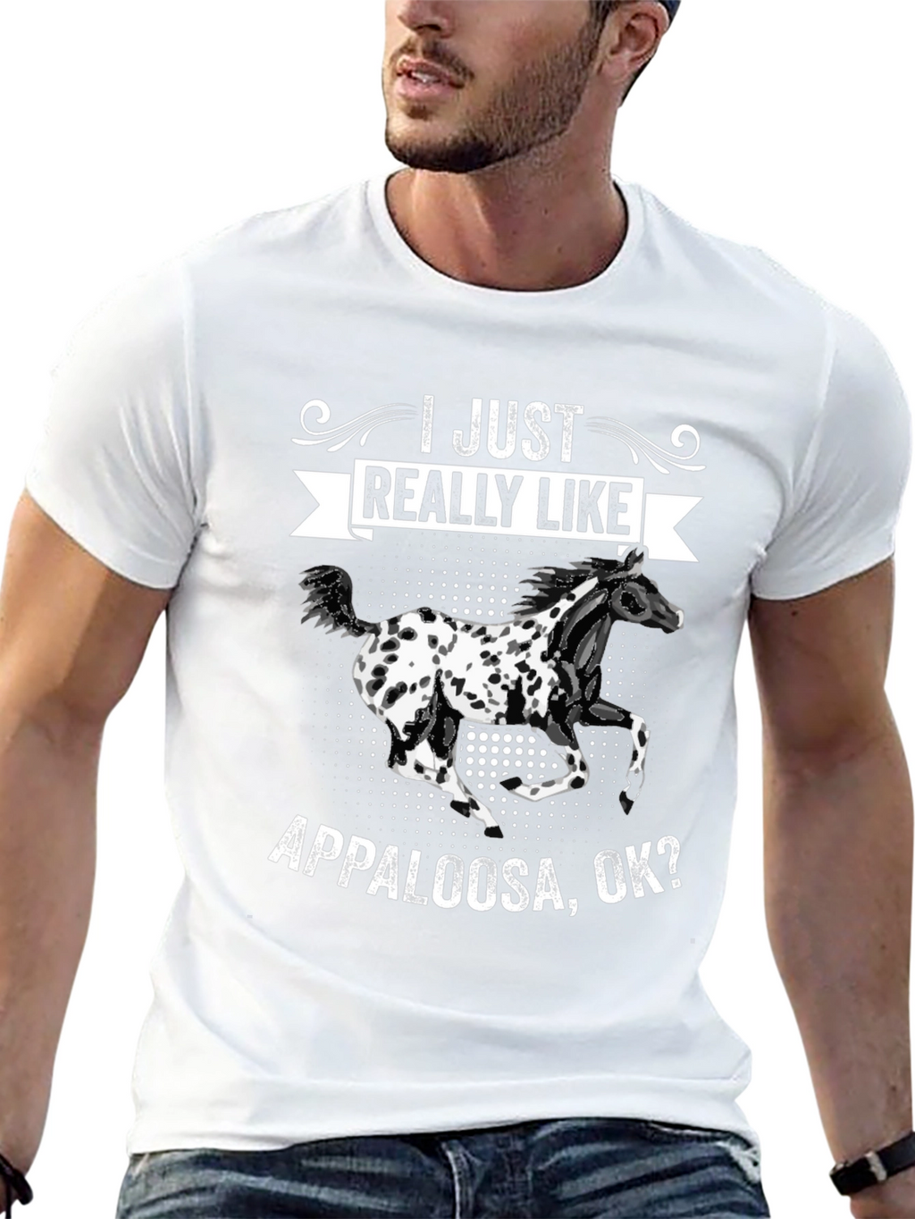 Appaloosa Horse T-Shirt - I Just Really Like