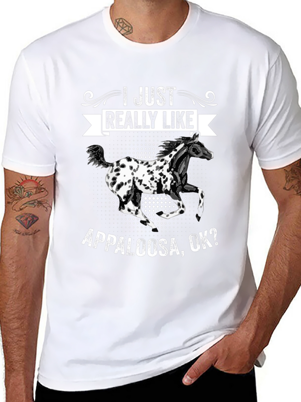 Appaloosa Horse T-Shirt - I Just Really Like