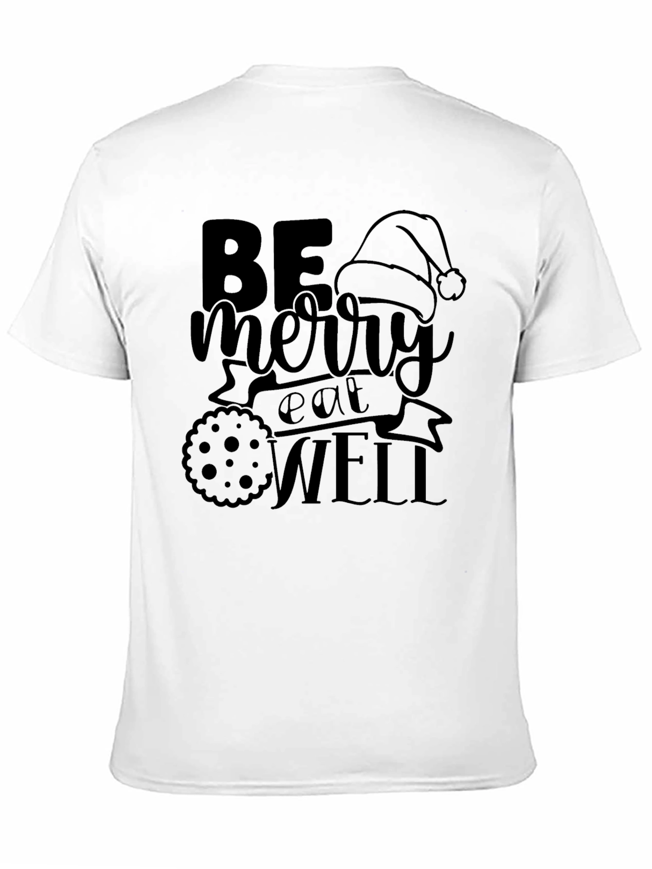 Be Merry Eat Well Black Holiday T-Shirt