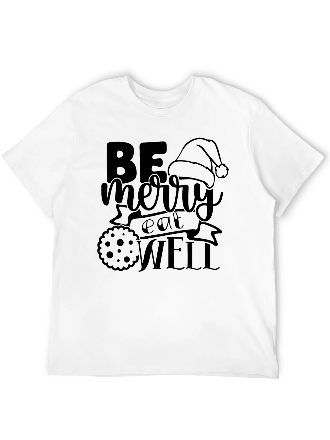 Be Merry Eat Well Black Holiday T-Shirt