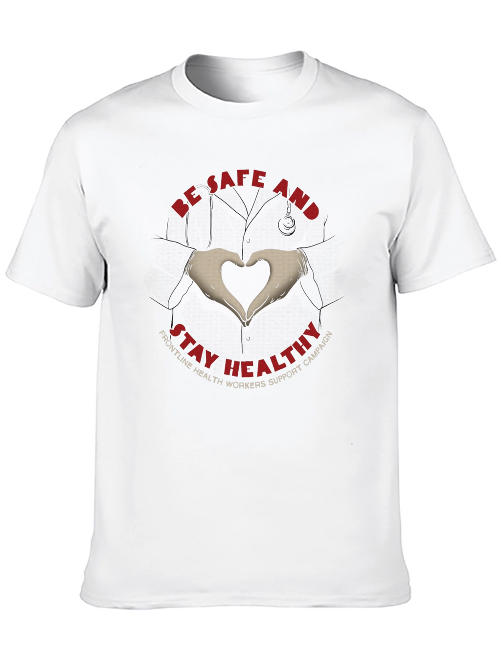 Be Safe and Stay Healthy Graphic Tee