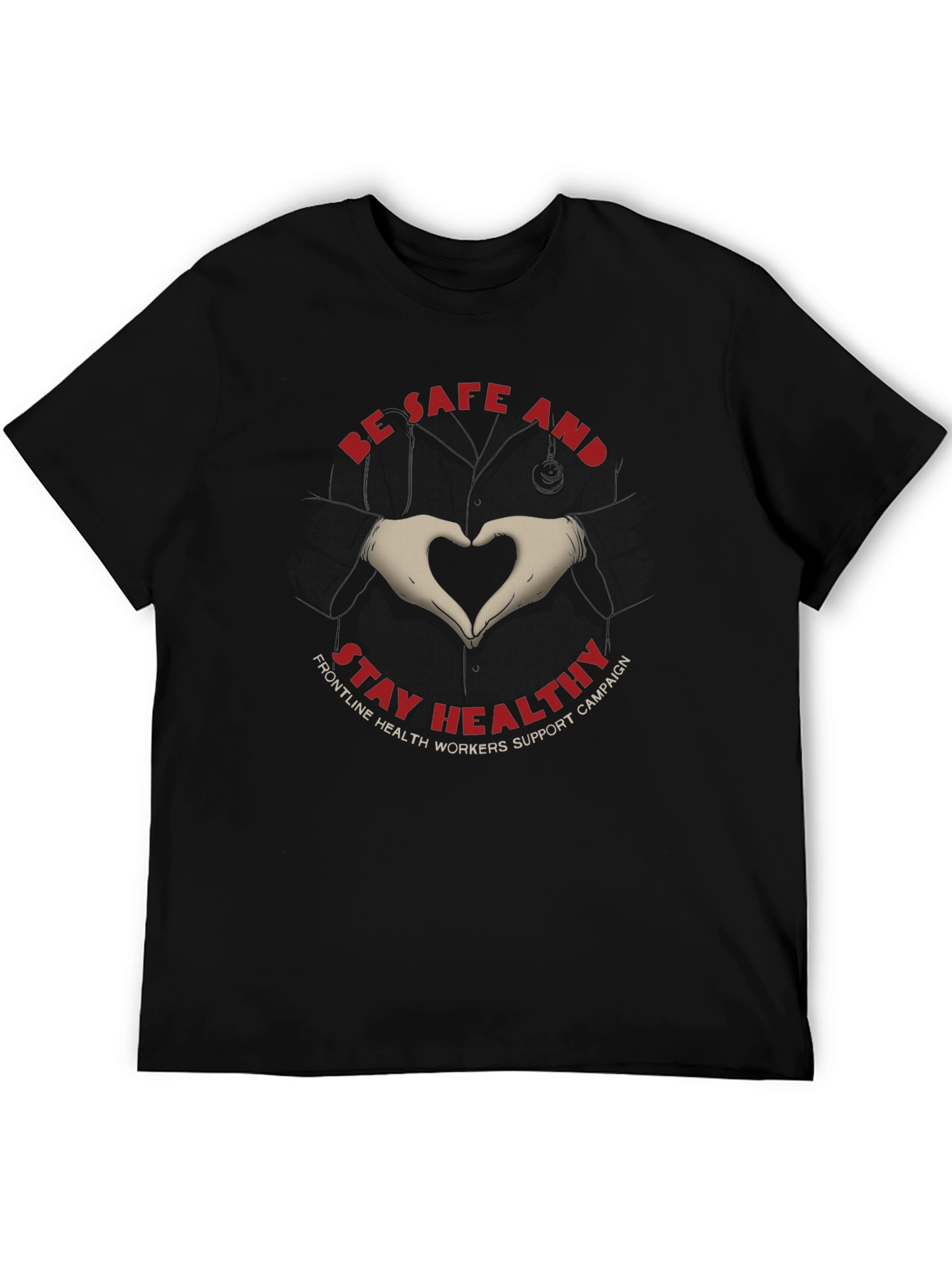 Be Safe and Stay Healthy Graphic Tee