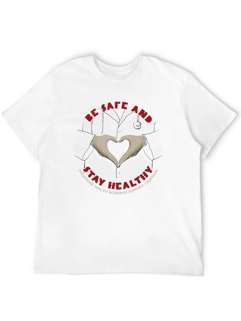 Be Safe and Stay Healthy Graphic Tee