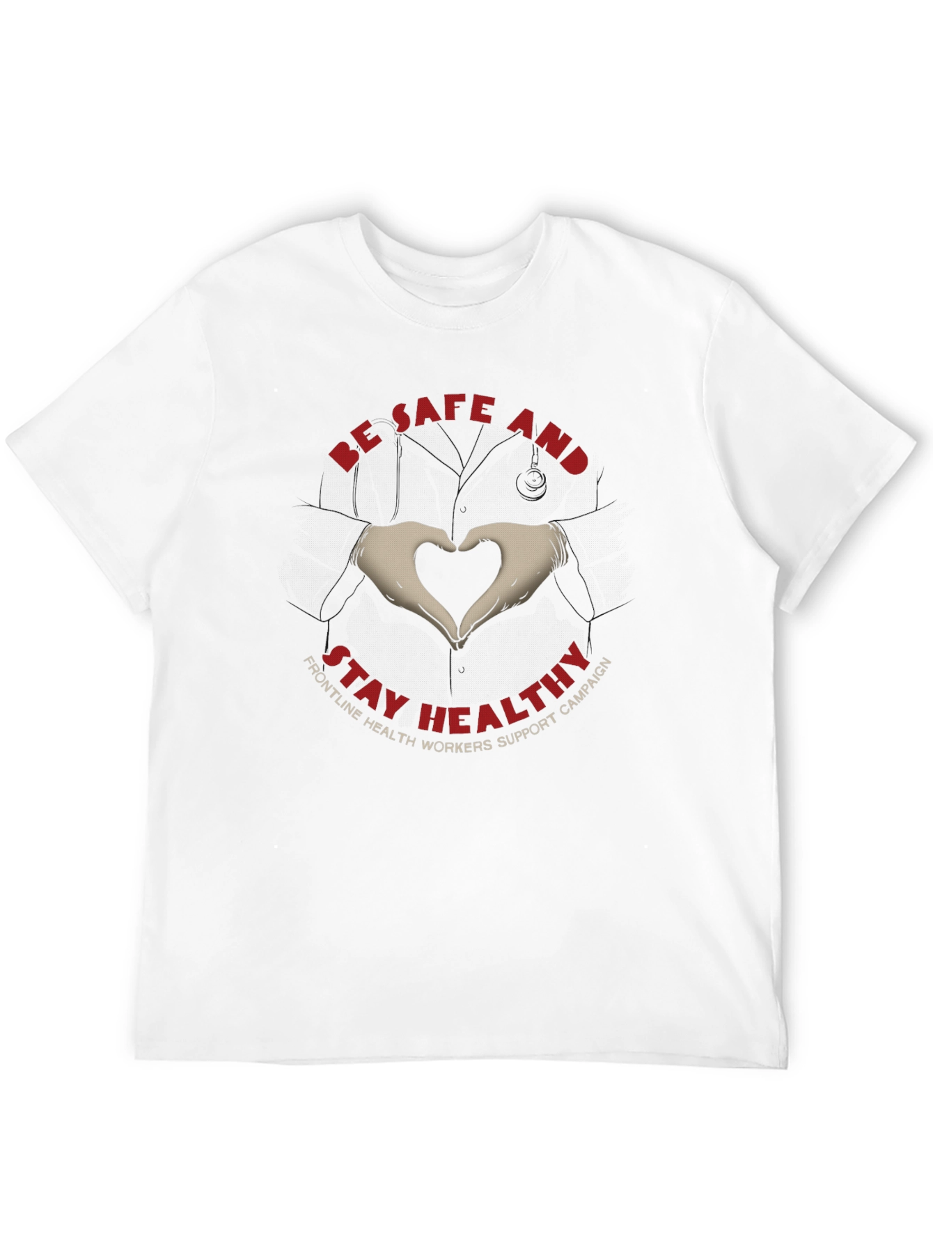 Be Safe and Stay Healthy Graphic Tee