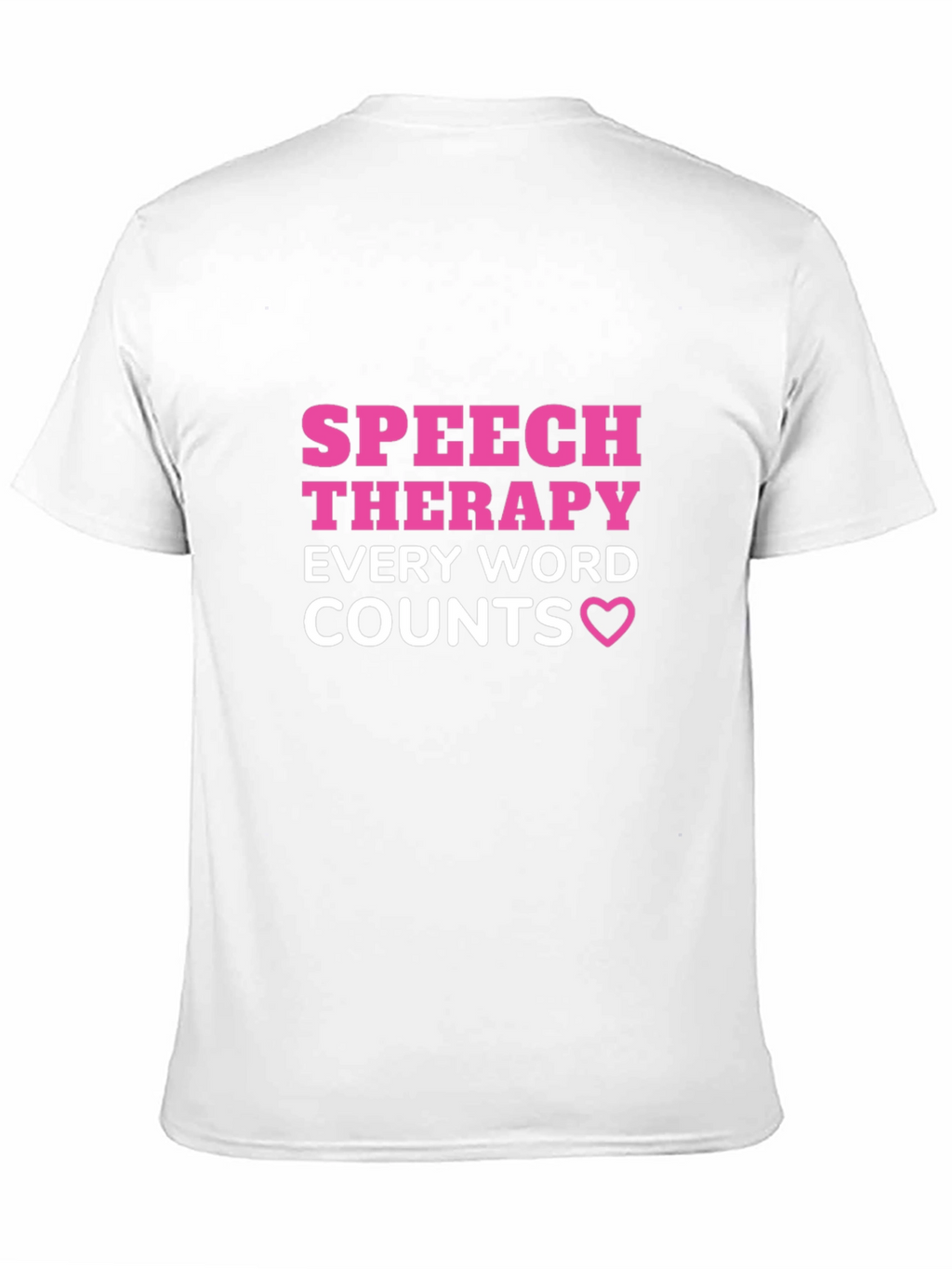 Speech Therapy Every Word Counts T-Shirt