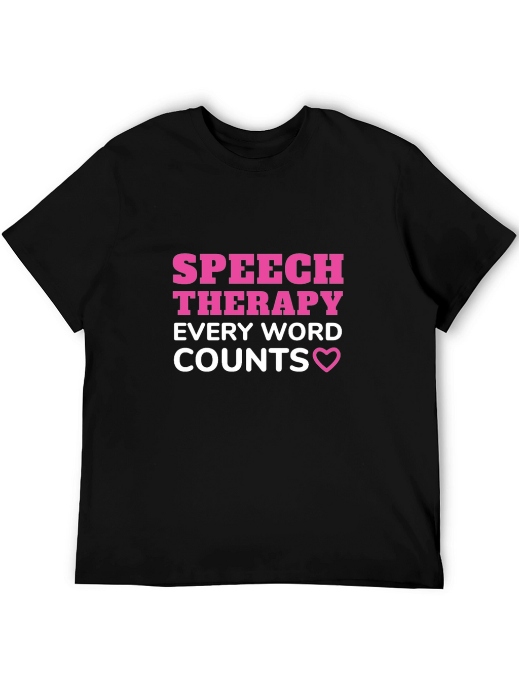 Speech Therapy Every Word Counts T-Shirt
