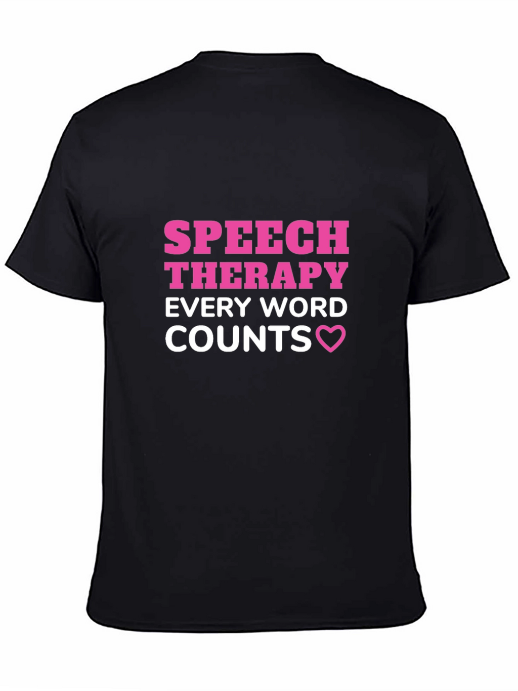 Speech Therapy Every Word Counts T-Shirt