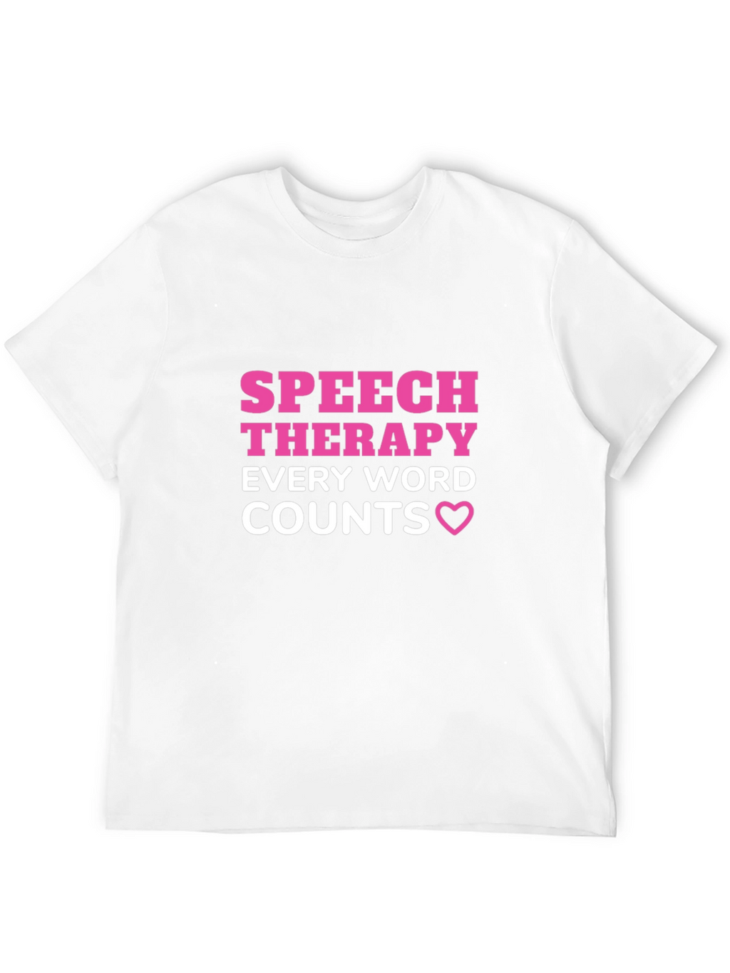 Speech Therapy Every Word Counts T-Shirt