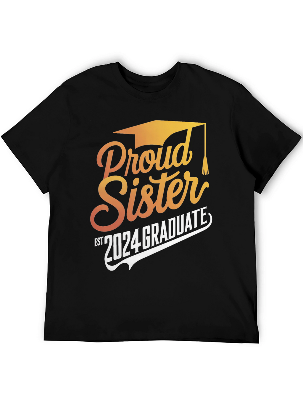Proud Sister 2024 Graduate Black T-Shirt