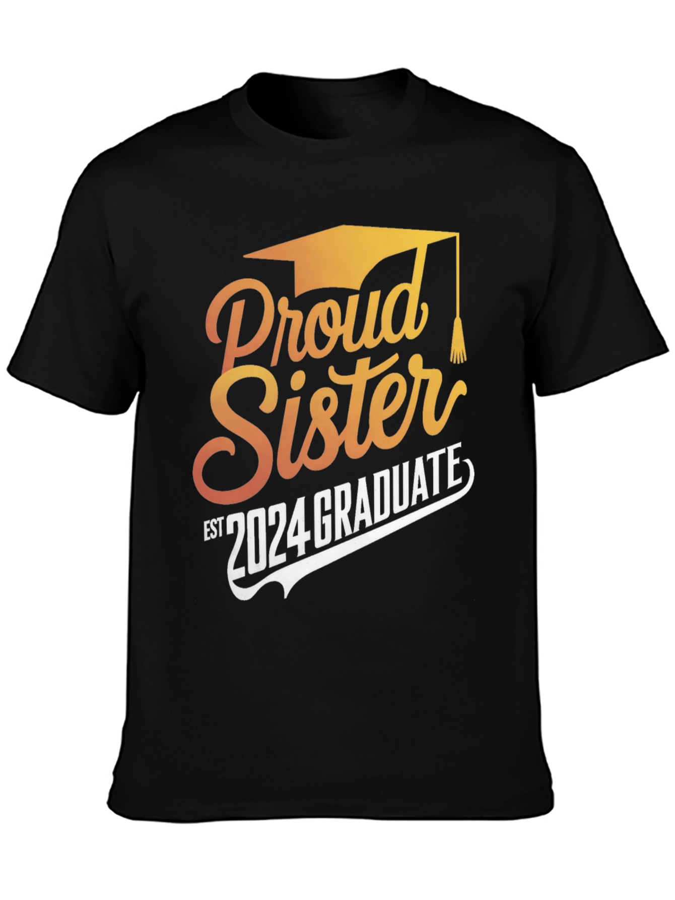 Proud Sister 2024 Graduate Black T-Shirt