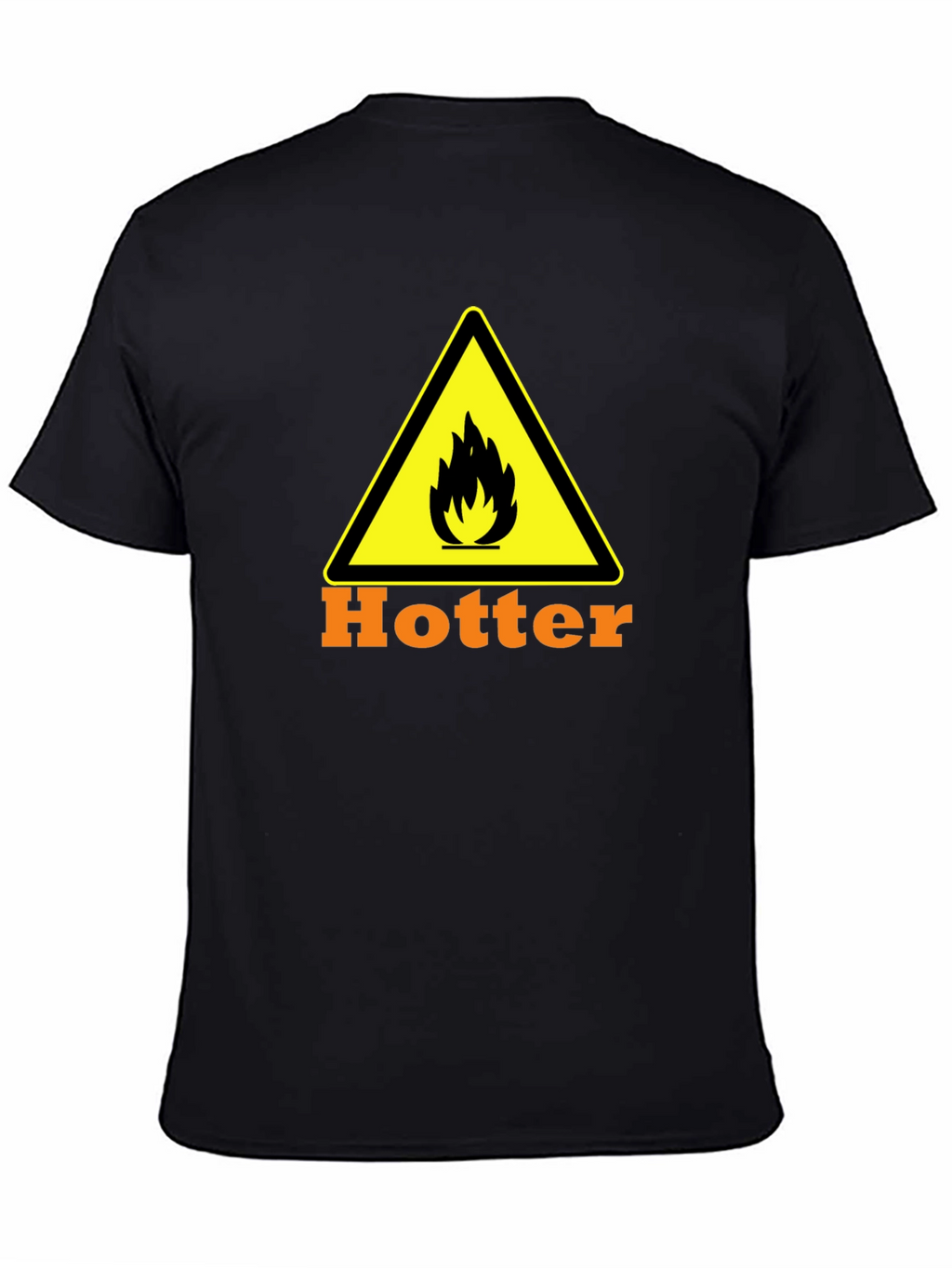 Hotter Warning T-Shirt - Black Cotton Tee