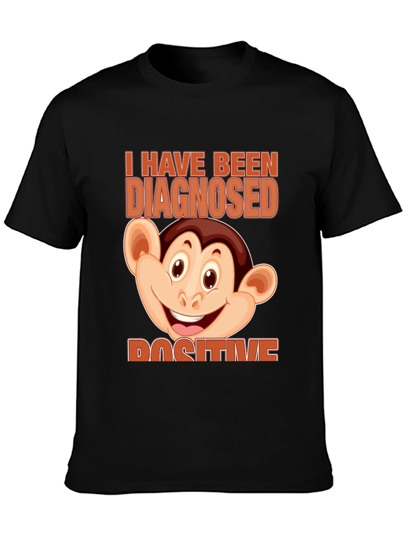 Diagnosed Positive Monkey Graphic T-Shirt