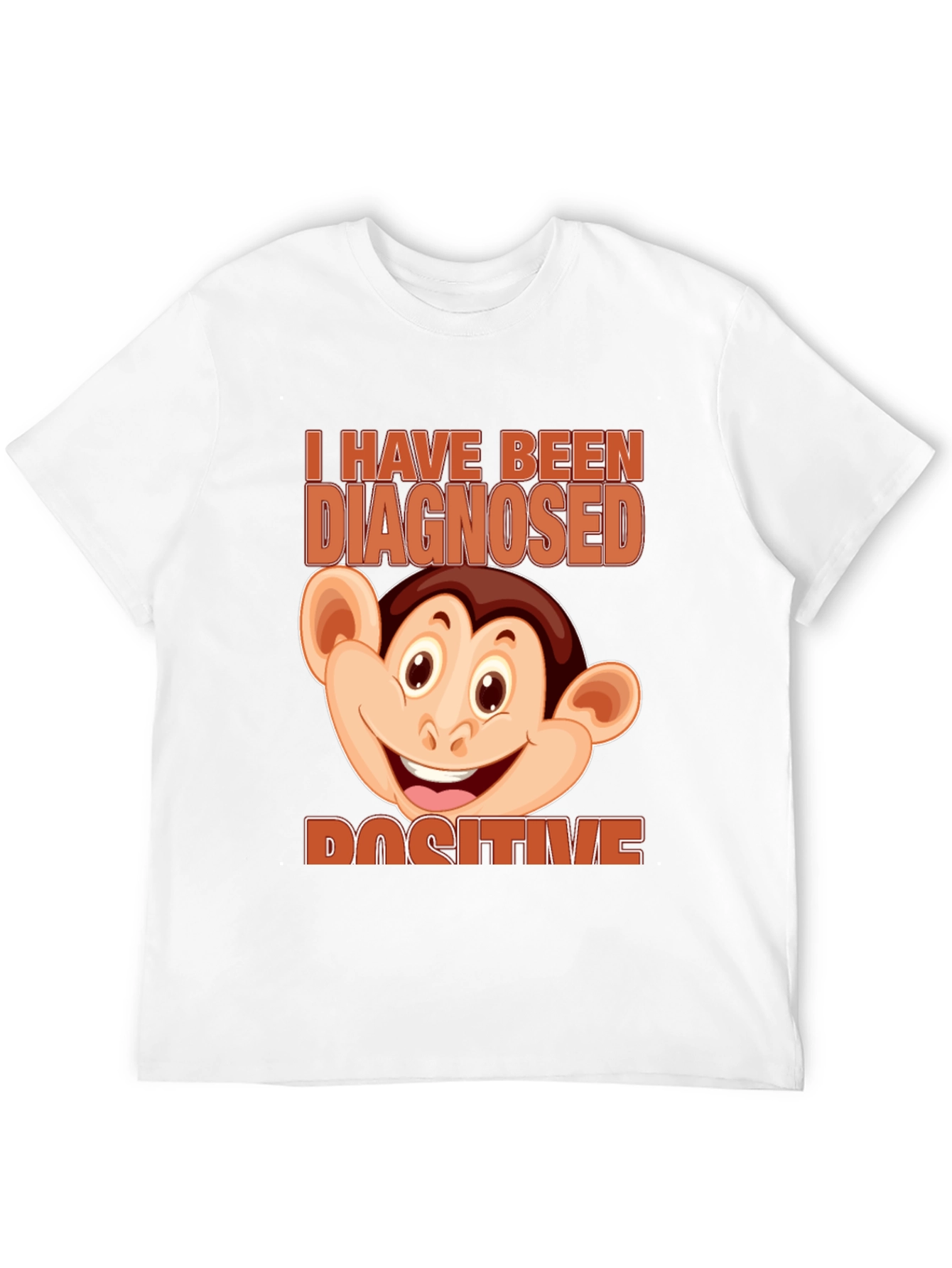 Diagnosed Positive Monkey Graphic T-Shirt