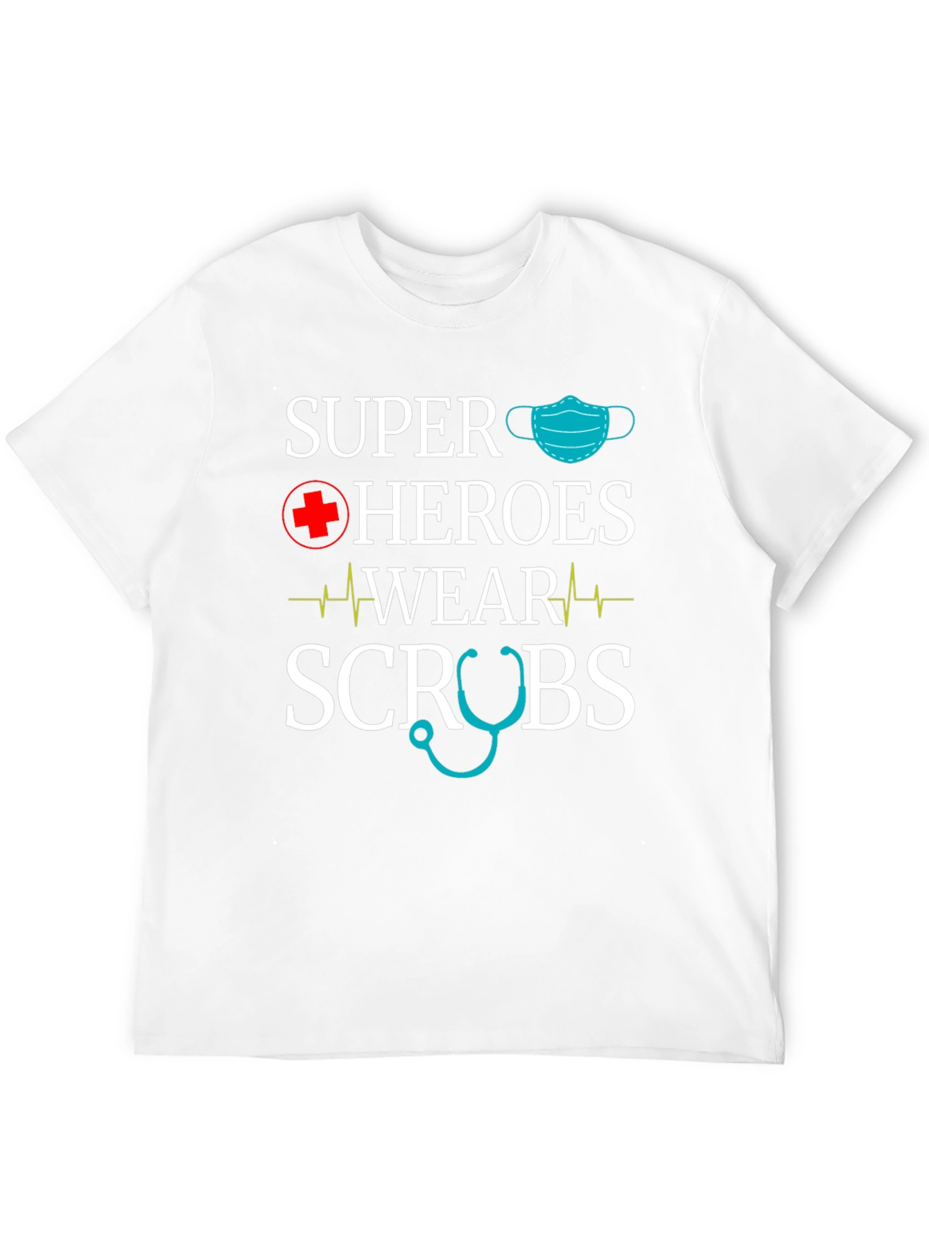 Super Heroes Wear Scrubs T-Shirt