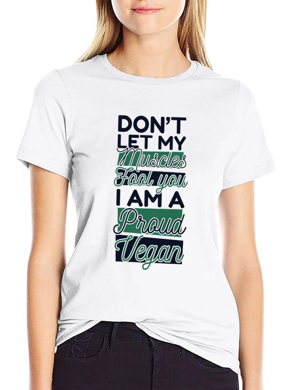Proud Vegan T-Shirt - Dont Let Muscles Fool You!