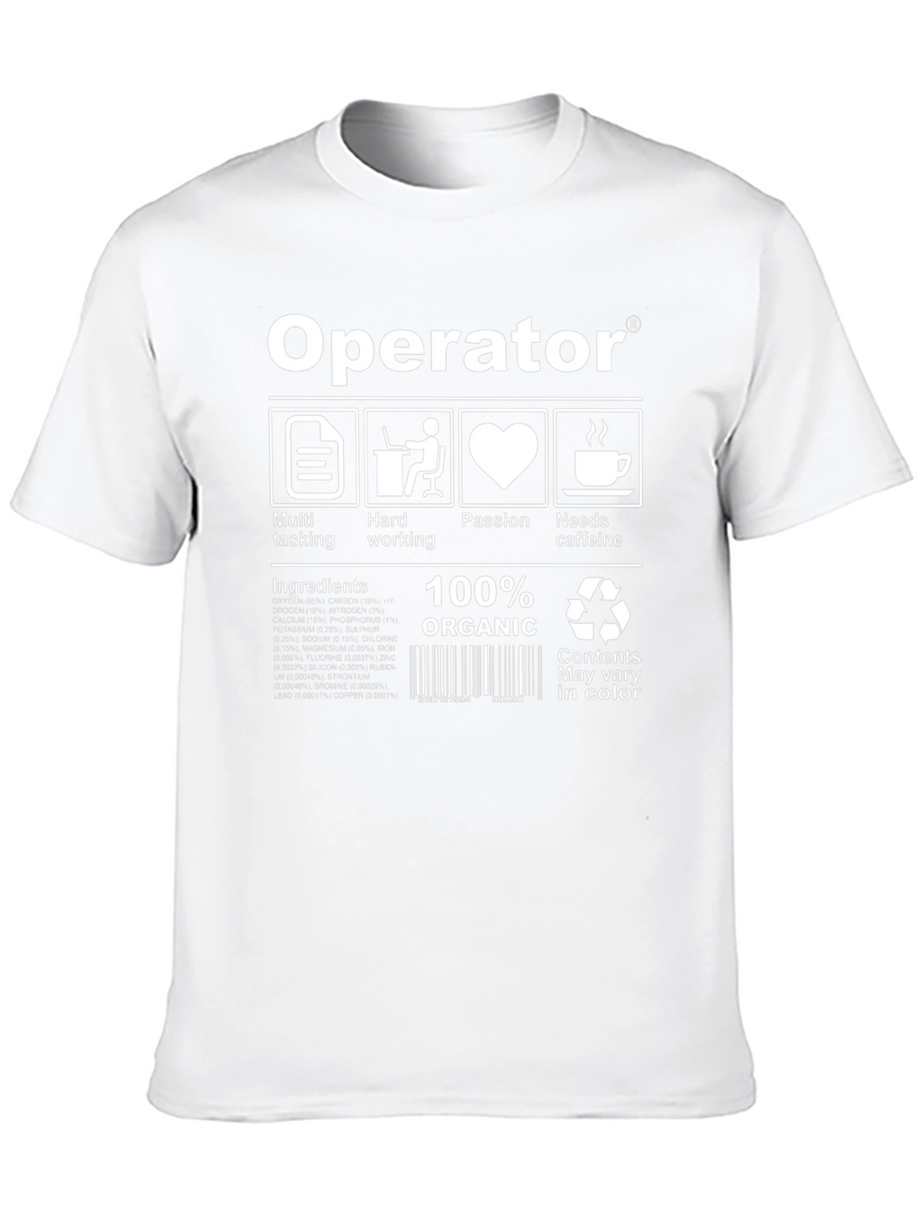 Operator T-Shirt - Multitasking Hardworking Passionate