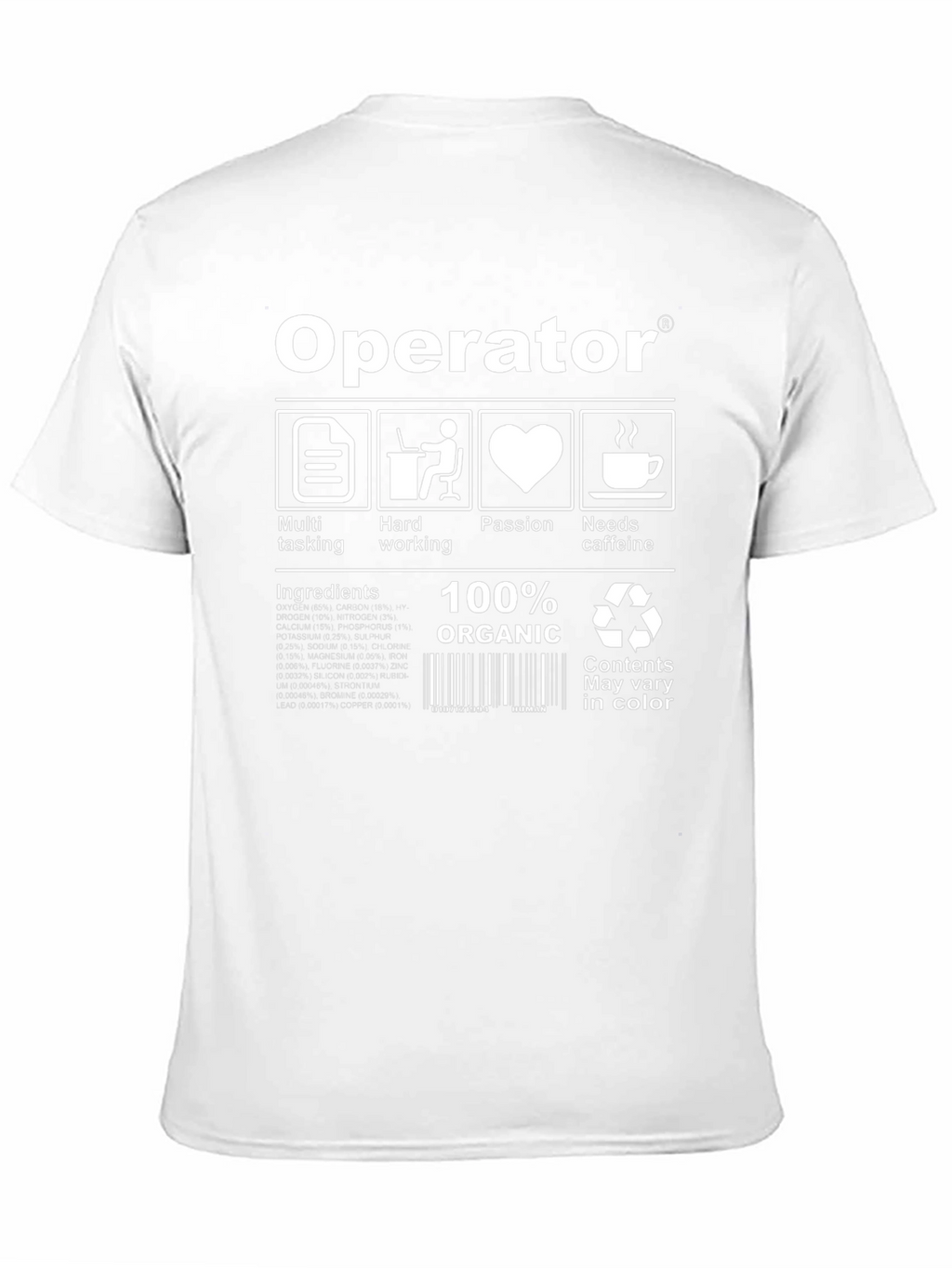 Operator T-Shirt - Multitasking Hardworking Passionate