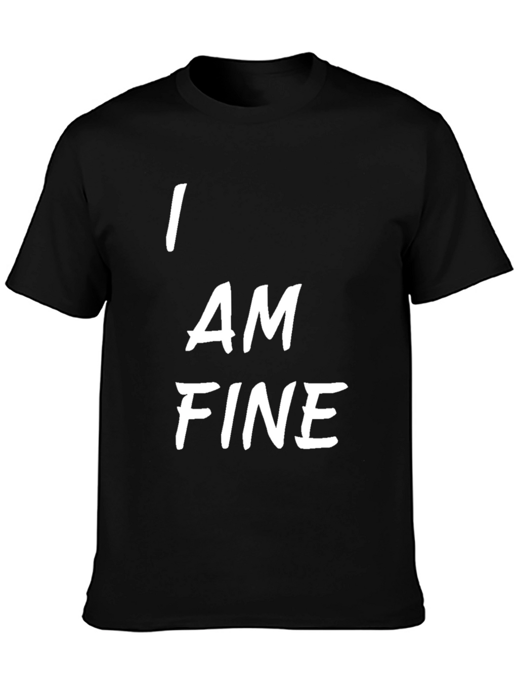 Im Fine Black T-Shirt - Statement Tee