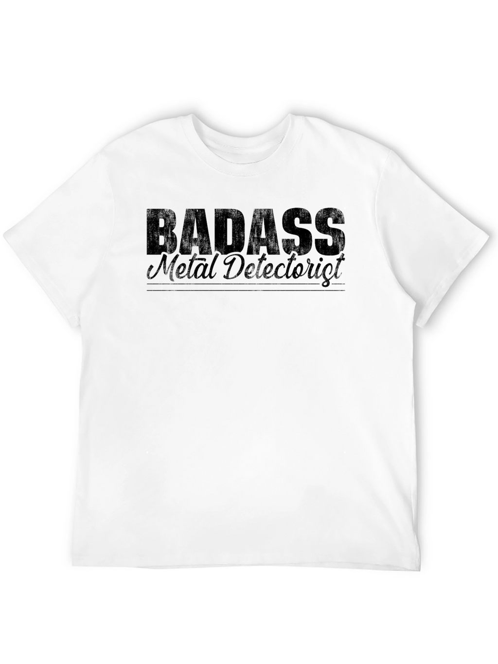 Badass Metal Detectorist Black T-Shirt