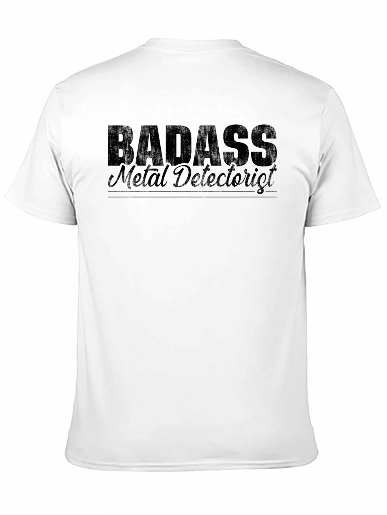 Badass Metal Detectorist Black T-Shirt