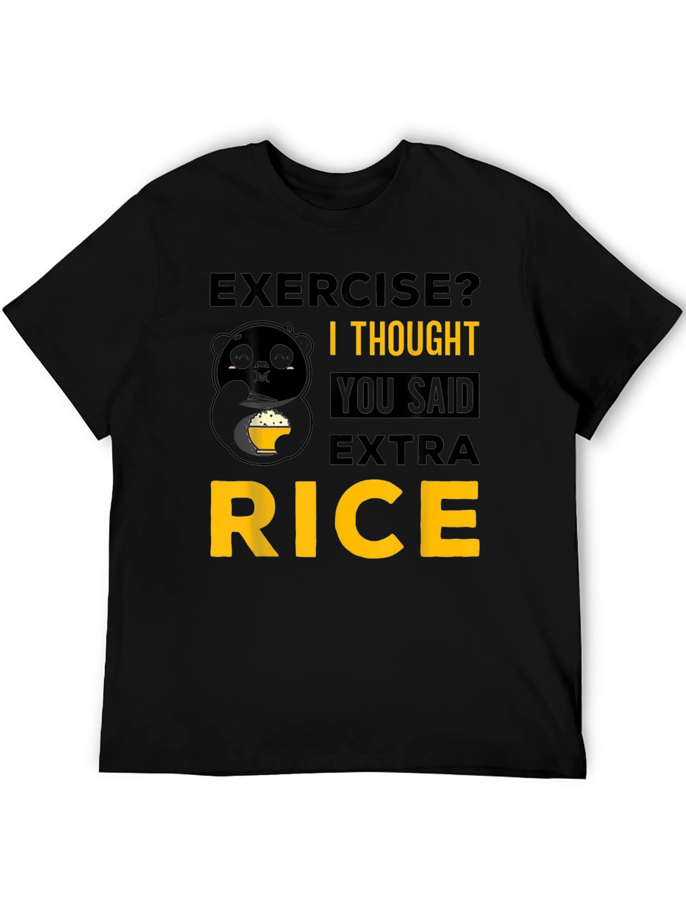 Exercise? Extra Rice Panda T-Shirt - Funny Foodie Tee