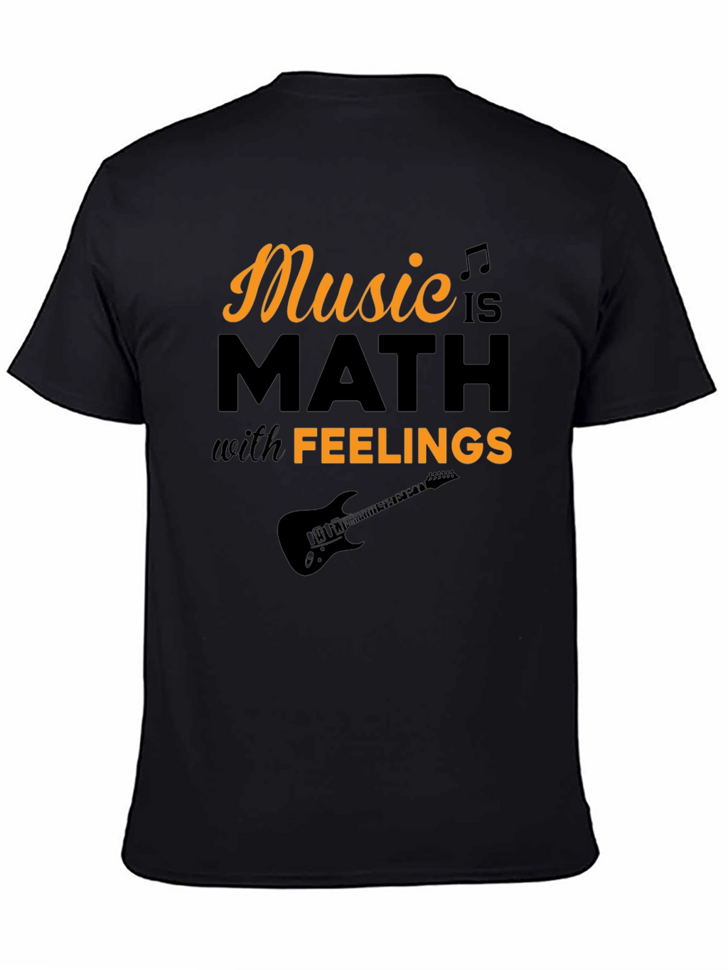 Music is Math with Feelings Graphic T-Shirt