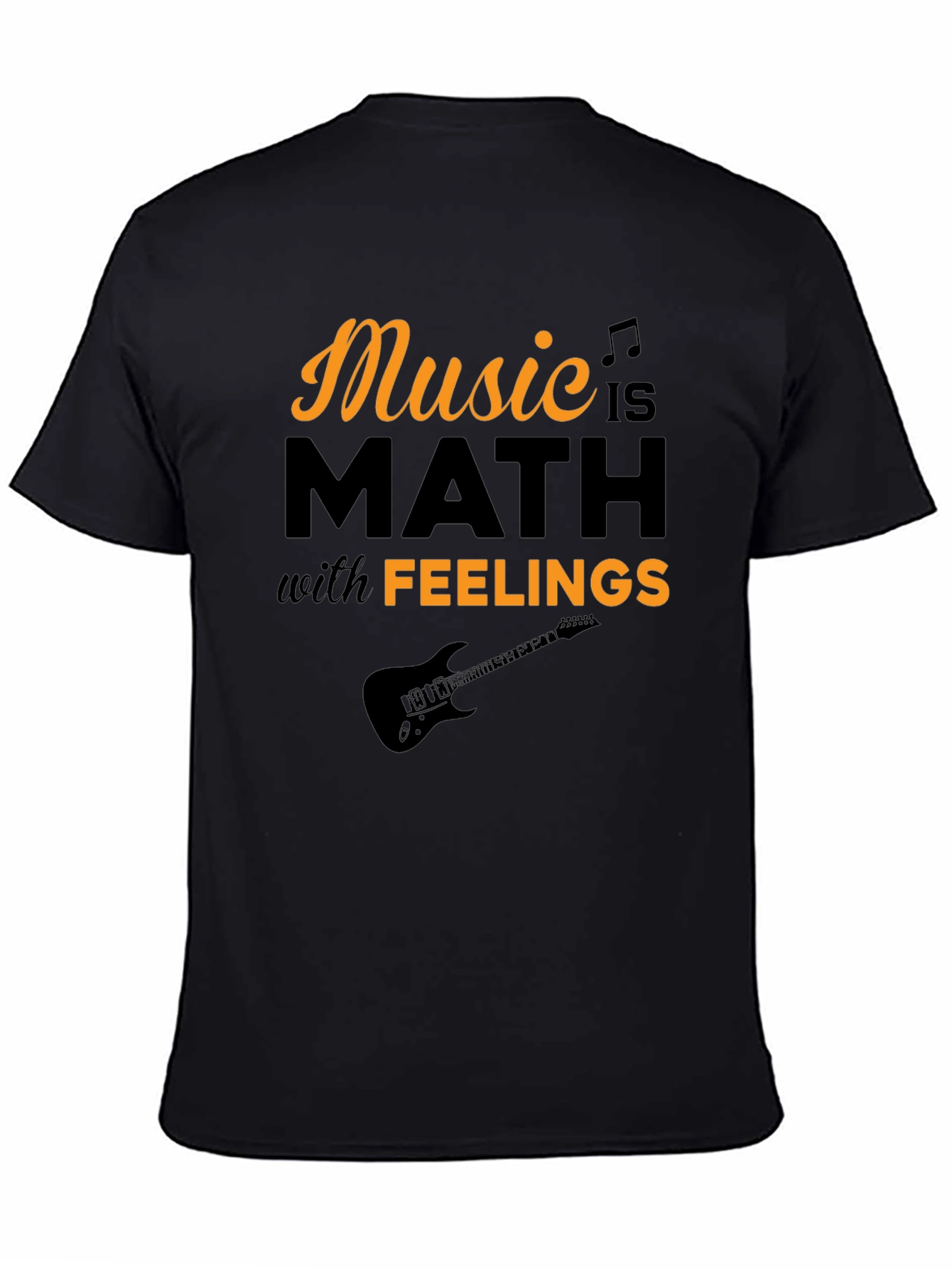 Music is Math with Feelings Graphic T-Shirt