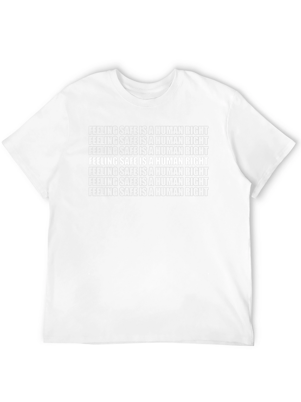 Feeling Safe Is A Human Right Graphic Tee