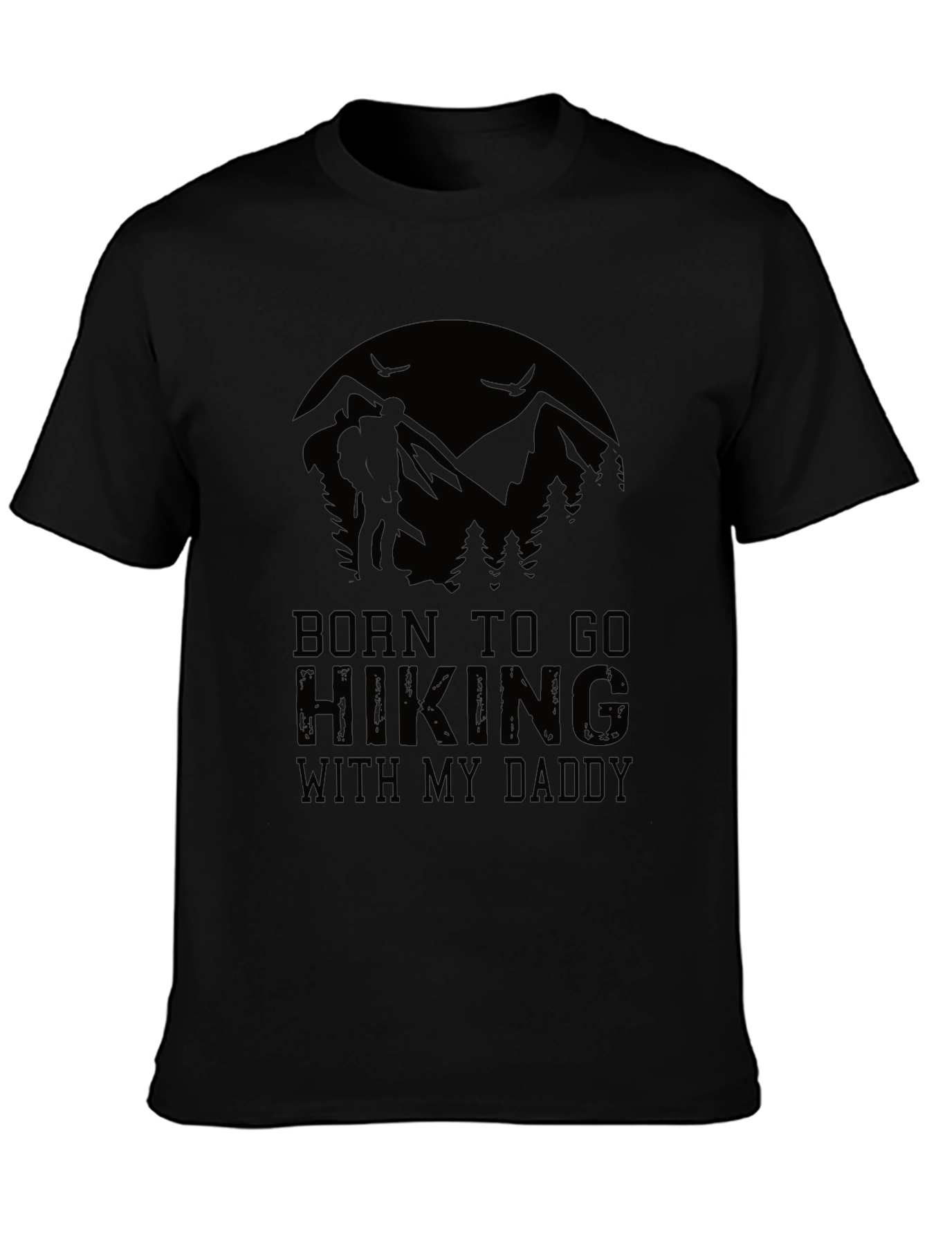 Born to Hike T-Shirt - Hiker Daddy Tee