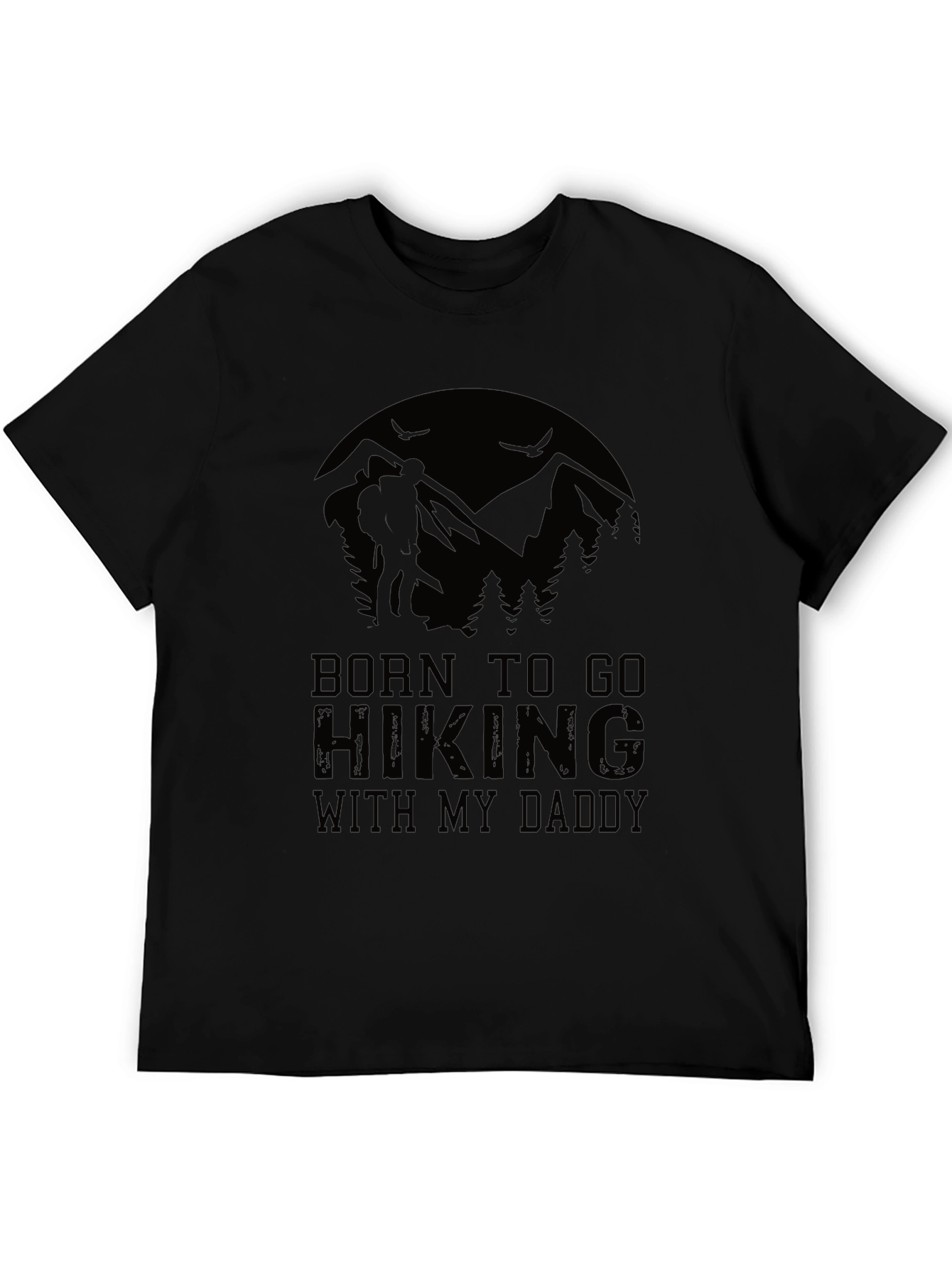 Born to Hike T-Shirt - Hiker Daddy Tee