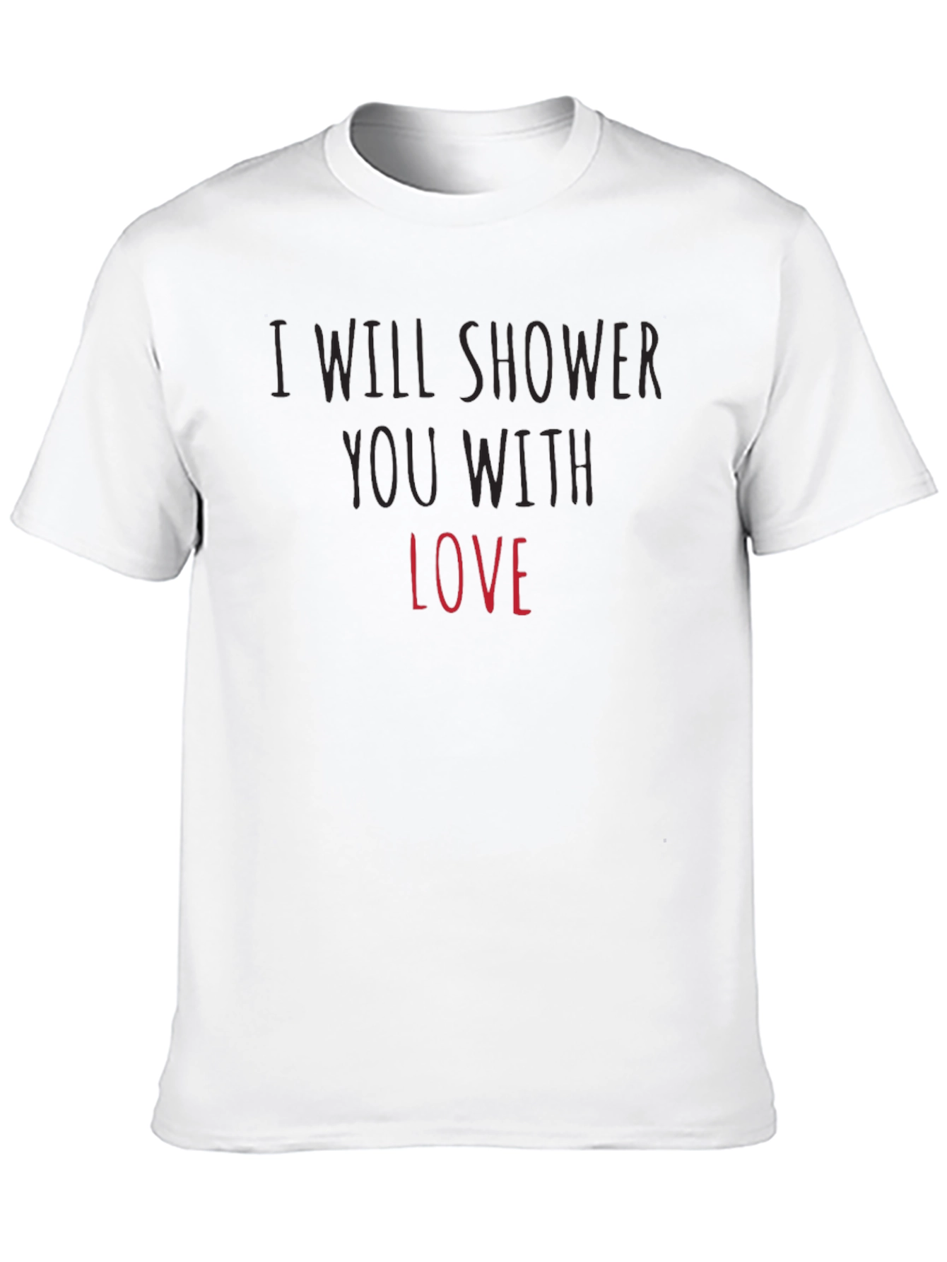 I Will Shower You With Love Black Tee