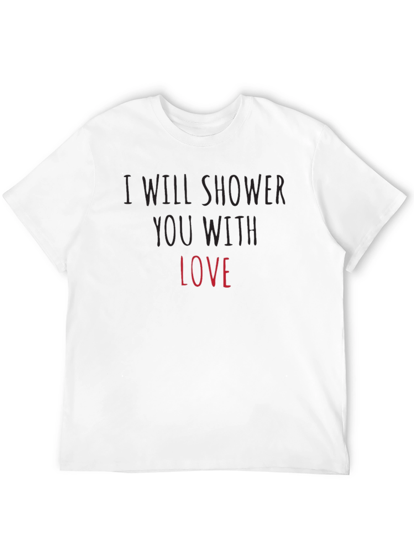 I Will Shower You With Love Black Tee