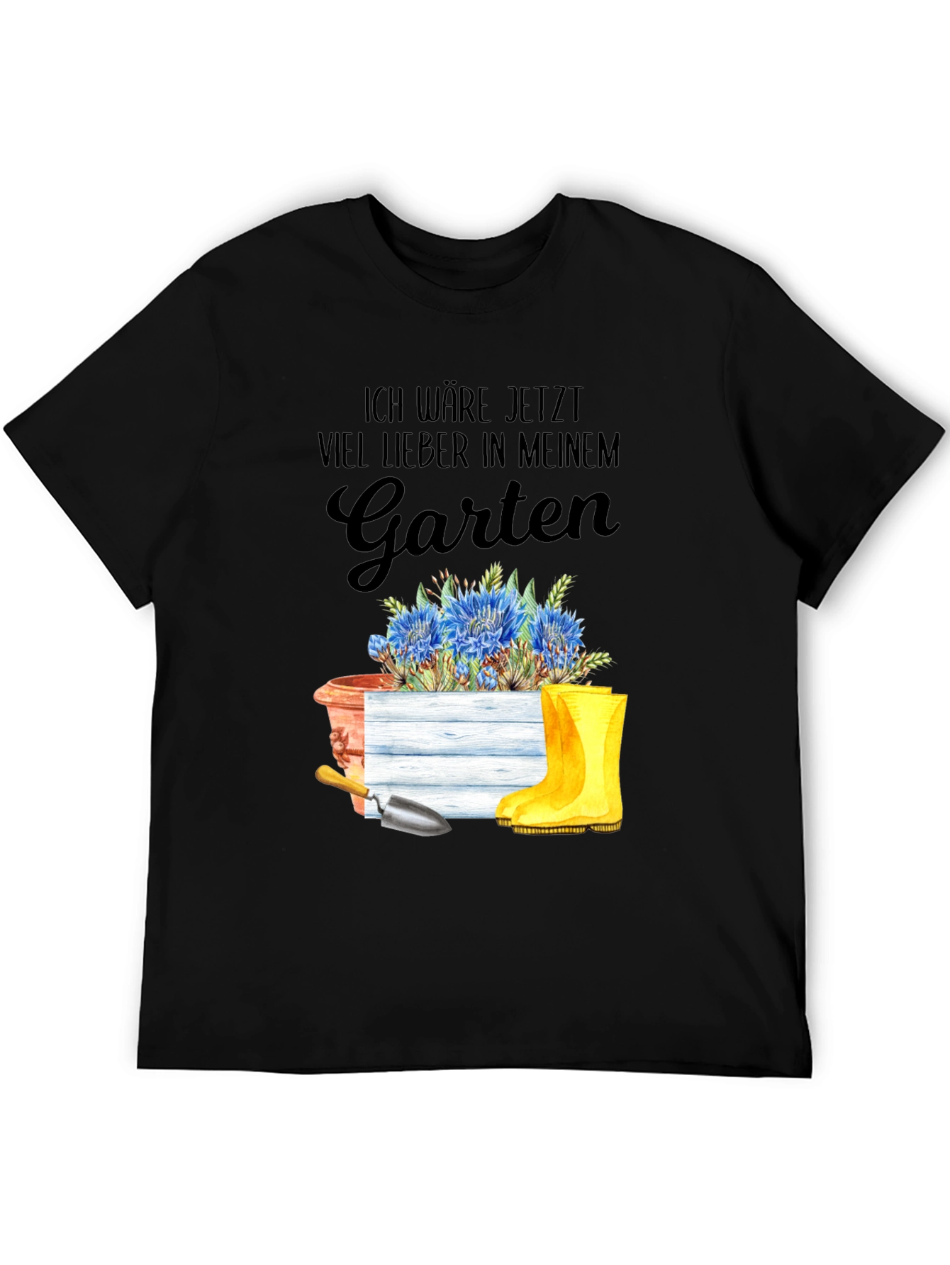Gardening T-Shirt - Ich Wäre Jetzt Viel Lieber in Meinem Garten