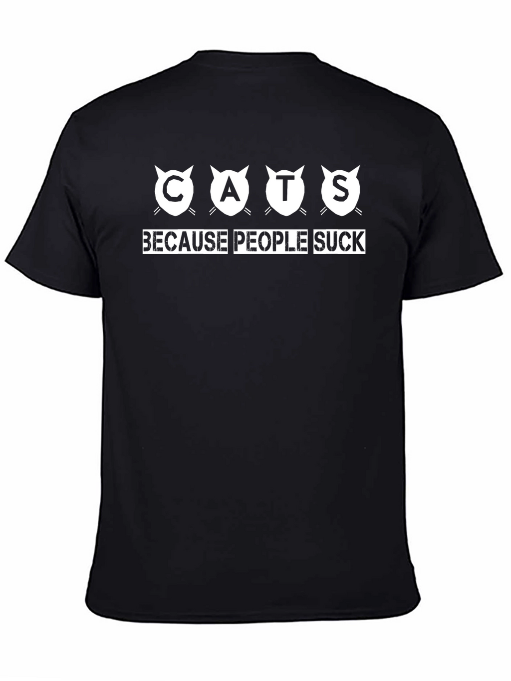 Cats Because People Suck Black Graphic Tee