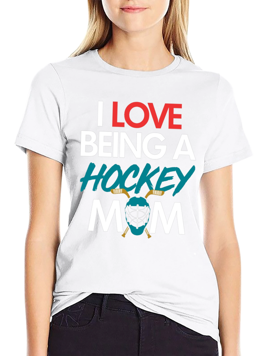 I Love Being A Hockey Mom T-Shirt