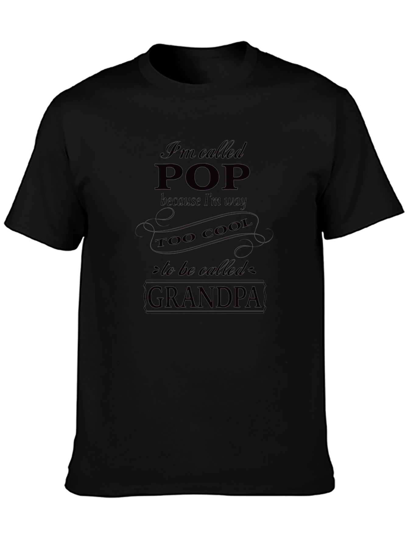 Im Called Pop T-Shirt - Cool Grandpa Tee