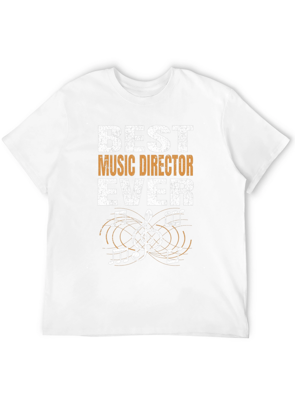 Best Music Director Ever T-Shirt Musician Gift
